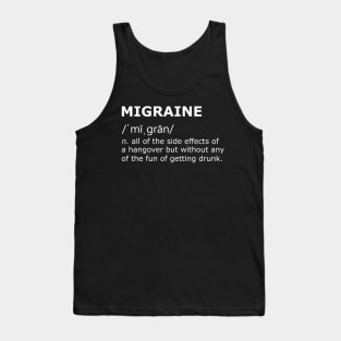 Migraine Awareness Tshirt | Funny Migraines Defintion Shirt Tank Top